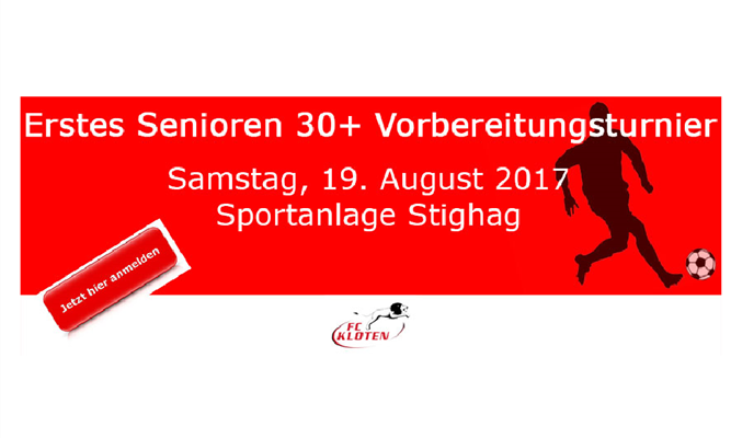 1. Senioren 30+ Vorbereitungsturnier